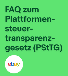EBAY - FAQ zum Plattformensteuertransparenzgesetz (DAC 7)