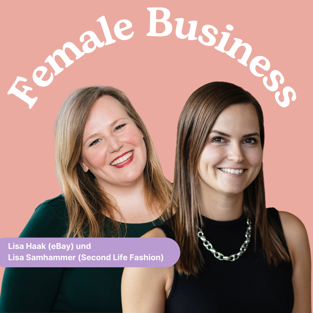 Female Business: Der nushu podcast ‒ Von der Idee zum eigenen Shop: Wie Frauen auf eBay durchstarten